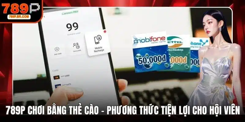 789P chơi bằng thẻ cào