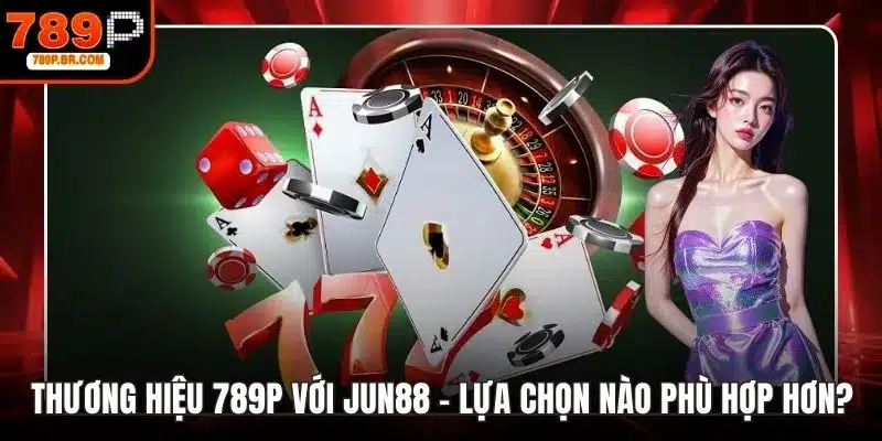 789P với Jun88