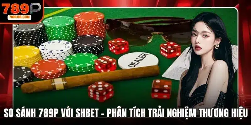 789P với Shbet